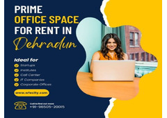 A Guide To Choosing The Best Office Space For Rent  in Dehradun